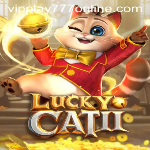 Discovering the Thrills of LuckyCatII: Experience VIPPLAY777 ONLINE